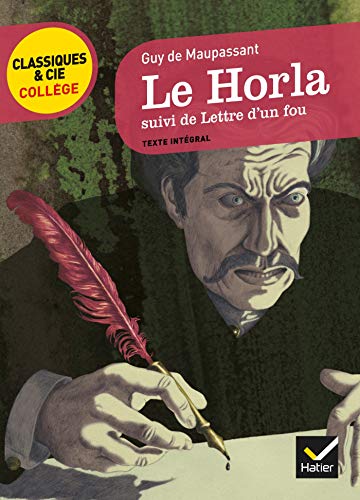 Le Horla (1887) suivi de Lettre d'un fou (1885) by Guy de Maupassant