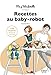 Recettes au baby-robot by 