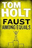 Faust Among Equals