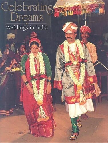 Celebrating Dreams Weddings In India by Ruby Kashyap Dr. Vandana Bhandari (1999-08-06)