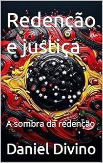 Livro Redenção e justiça: A sombra da redenção