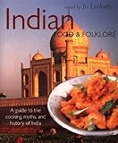 Indian Food & Folklore by Jo Lethaby