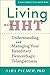 Living with HHT: Understanding and Managing Your Hereditary Hemorrhagic Telangiectasia (A Johns Hopkins Press Health Book)