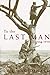 To the Last Man: Spring 1918 by Lyn MacDonald