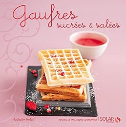 Gaufres sucrées & salées