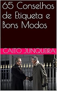 Livro 65 Conselhos de Etiqueta e Bons Modos