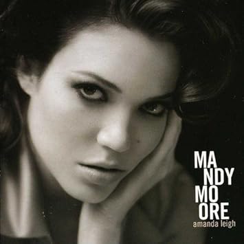 Mandy Moore Amanda Leigh Amazon Com Music