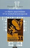 La Franc-maçonnerie et le national-socialisme by 