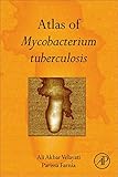 Atlas of Mycobacterium Tuberculosis
