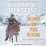 Blood on the Divide: First Mountain Man Series, Book 2 by 