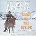 Blood on the Divide: First Mountain Man Series, Book 2 by 