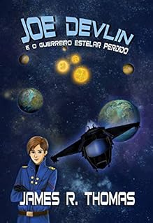 Livro Joe Devlin: E o Guerreiro Estelar Perdido