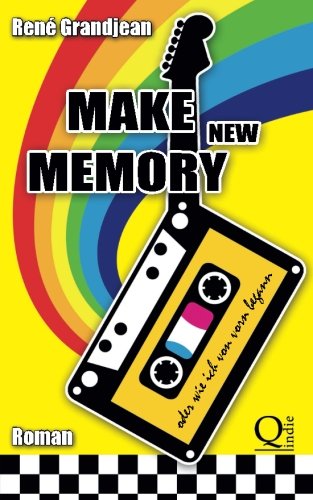 Make new Memory oder wie ich von vorn begann (German Edition)