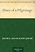 Diary of a Pilgrimage by 