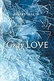 Gray Love by