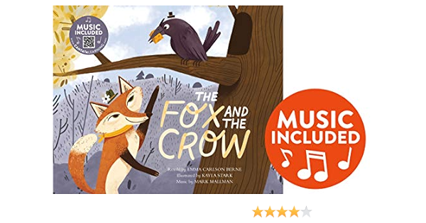 The Fox and the Crow (Classic Fables in Rhythm and Rhyme)
