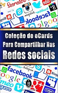 Livro Coleção de eCards para compartilhar nas Redes Sociais
