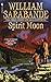 Spirit Moon: The First Americans Series (First Americans Saga)