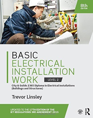 Basic Electrical Installation Work 2365 Edition Paperback – 9 April 2015