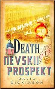 Death On The Nevskii Prospekt A Lord Francis Powerscourt