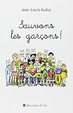 Sauvons les garçons ! by 