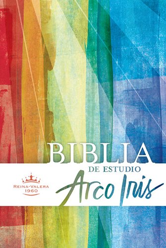 RVR 1960 Biblia de Estudio Arco Iris, tapa dura (Spanish Edition)