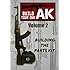 Build Your Own AK: Vol. II: Building the Parts Kit (Volume 2)