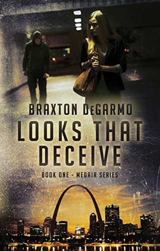 Looks That Deceive: A Medical Thriller (MedAir Series Book 1)