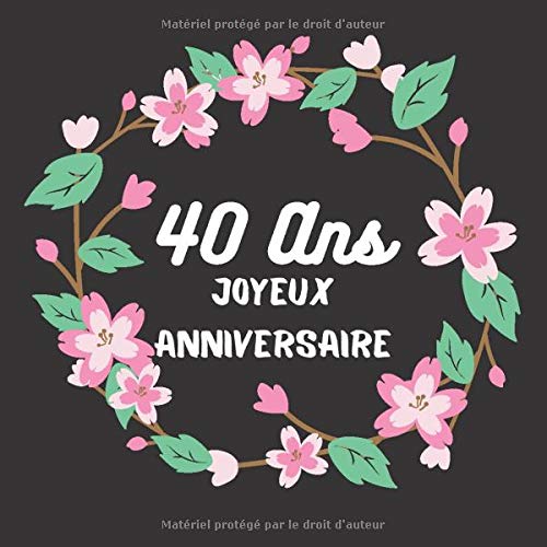 40 Ans Joyeux Anniversaire Livre Dor Anniversaire 40 Ans Idee Cadeau Original Femme Mari Frere Soeur Meilleur Ami 110 Pages Pour Les Felicitations Ecrites French Edition Publishing F Gildon Amazon Com Books 40 Ans Joyeux Anniversaire Livre Dor Anniversaire 40 Ans Idee Cadeau Original Femme Mari Frere Soeur Meilleur Ami 110 Pages Pour Les Felicitations Ecrites French Edition Publishing F Gildon Amazon Com Books