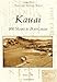 Kauai: 100 Years in Postcards (Postcard History) by Stormy Cozad