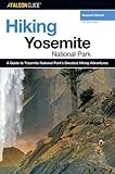 Hiking Yosemite National Park, 2nd (Regional Hiking Series) by Suzanne Swedo