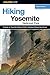 Hiking Yosemite National Park, 2nd (Regional Hiking Series) by Suzanne Swedo