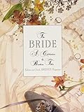 The Bride: A Celebration by 