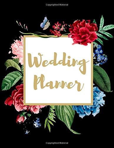 Wedding Planner: Large Wedding Planning Workbook & Organizer with Complete Seating Charts, Budget Planner, Journal Pages, Checklists and all the Essentials for your Dream Wedding. 8 x 11" 150 Pages. Paperback – May 5, 2019