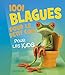 1001 blagues pour le petit coin pour les kids by
