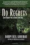 No Regrets: Last Chance for a Father and Son