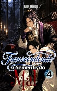 Livro Transcendendo a semente do mal (Romance, Livro 4)