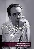 Robert Helpmann: A Servant of Art by