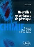 Image de Nouvelles expériences de physique : Préparation à l'oral du CAPES de physique et chimie