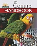The Conure Handbook (B.E.S. Pet Handbooks) by Anne Watkins