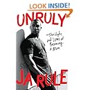 Unruly: The Highs and Lows of Becoming a Man