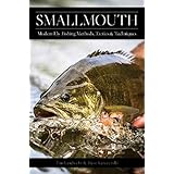 Smallmouth: Modern Fly-Fishing Methods, Tactics, and Techniques