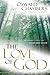 The Love of God: An Intimate Look at the Father-Heart of God