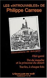 Les  introuvables de Philippe Carrese