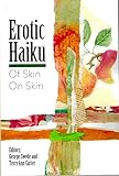 Erotic Haiku of Skin on Skin by 