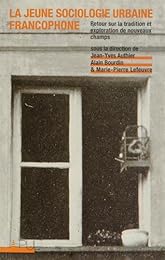 La  jeune sociologie urbaine francophone