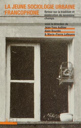 La  jeune sociologie urbaine francophone