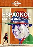 Guide de conversation espagnol latino-americain by 
