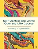Cover of Self-Control and Crime Over the Life Course