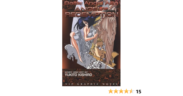 Amazon Com Battle Angel Alita Vol 5 Angel Of Redemption 9781569310533 Kishiro Yukito Kishiro Yukito Books